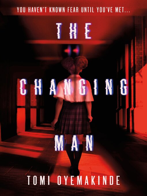 Title details for The Changing Man by Tomi Oyemakinde - Available